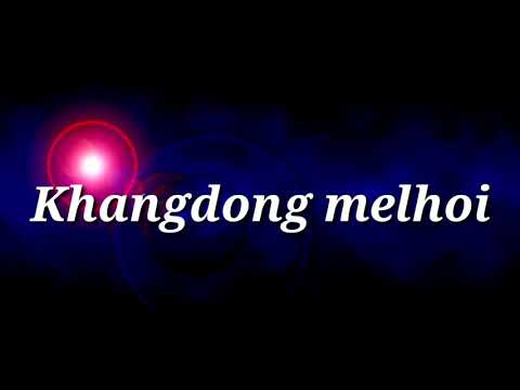 Khangdong melhoi Lyric