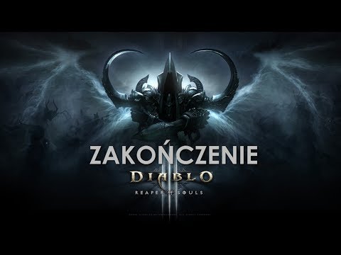 Diablo III Reaper of Souls - KONIEC PL [HD]