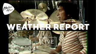 Weather Report - Badia ( Live At Montreux 1976)