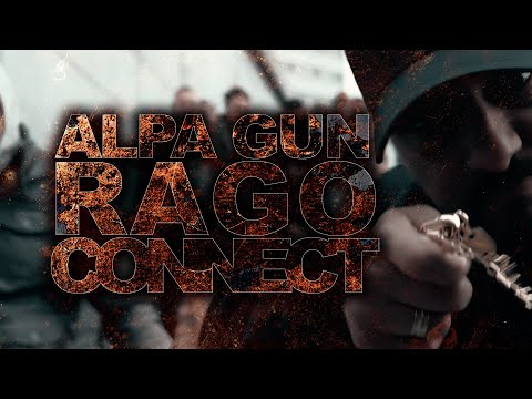 ALPA GUN X RAGO - CONNECT (PROD. BY FRANK ONE & LA91)