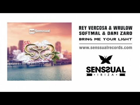 Rey Vercosa & Wrulow & Softmal & Dani Zaro - Bring Me Your Light - (Original mix)