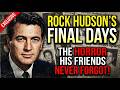 ROCK HUDSON S DEADLY SECRET HE KNEW HE WAS DYING AND SAID NOTHING