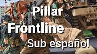 Pillar - Frontline Sub español