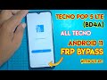 Tecno BD4a Frp Bypass Pop 5 Lite Frp Bypass Tecno Pop 5 Lte Frp Bypass Andoid 11 Tecno BD4J Frp