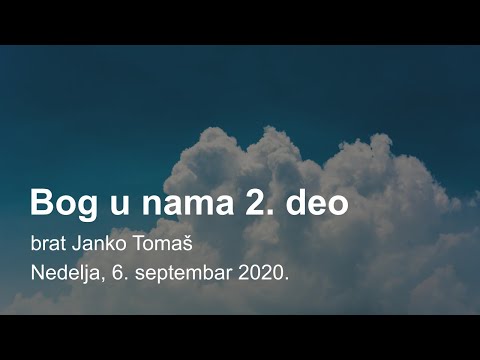 Bog u nama 2. deo (Život u carstvu Božjem) - brat Janko Tomaš