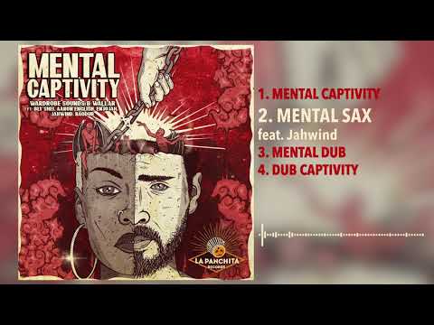 Wardrobe Sounds & Wallar - Mental Captivity [full EP]