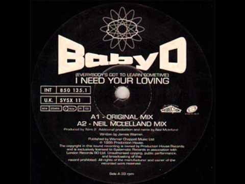 BABY D - I NEED YOUR LOVING (ORIGINAL MIX)