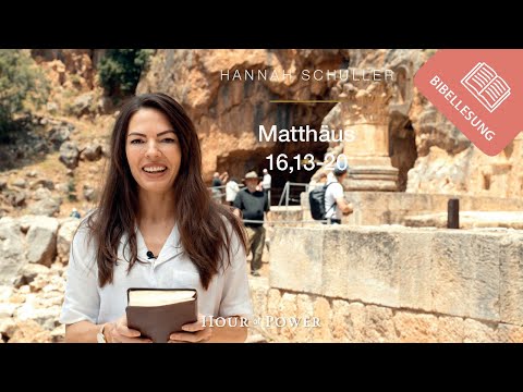 Matthäus 16,13-20 gelesen von Hannah Schuller