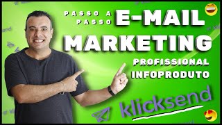 E mail Marketing  Passo a Passo | Funil de E-mail Completo no Klicsend Para Infoproduto