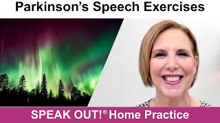 Parkinson’s Speech Exercises: NORTHERN LIGHTS