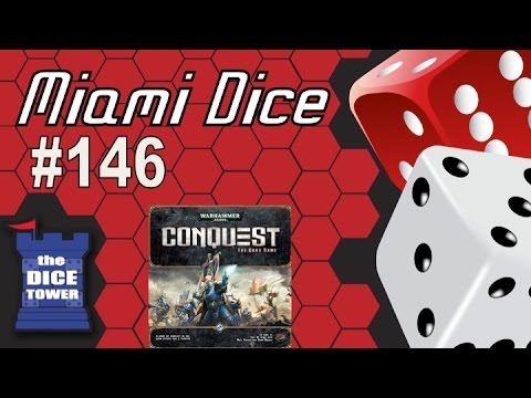 Miami Dice, Episode 146 - Warhammer 40K Conquest