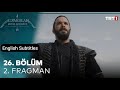 Alparslan Buyuk Selcuklu Episode 26 Trailer 2-English Subtitles