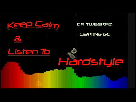 Da Tweekaz - Letting Go (HQ Rip)