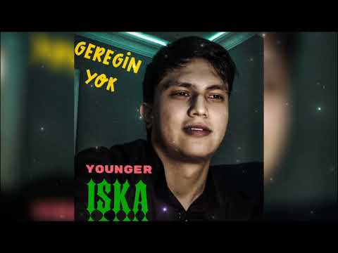 iSka Younger - Geregin Yok