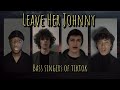 Leave Her Johnny (Sea Shanty Cover) | ft. Bass Singers of TikTok