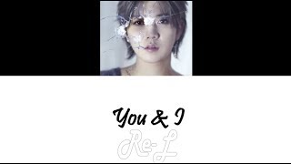 Ren (NU&#39;EST W) - &#39;YOU &amp; I (나, 너에게)&#39; LYRICS (Color Coded ENG/ROM/HAN)
