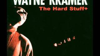 Wayne Kramer - "The Hard Stuff"  (1995)  - Realm of the Pirate Kings