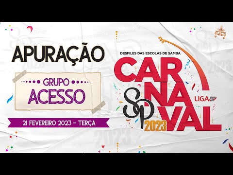 Carnaval 2023 SP | 21/02/2023 - APURAÇÃO GRUPO ACESSO I