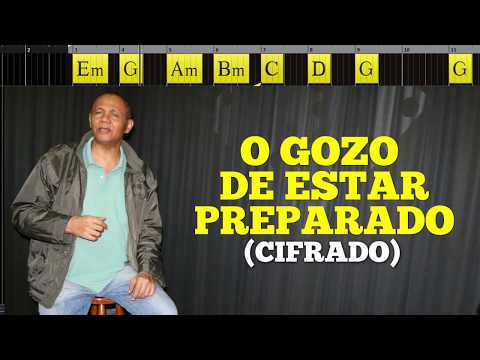 O GOZO DE ESTAR PREPARADO - 237. HARPA CRISTÃ - (CIFRADO) - Carlos José