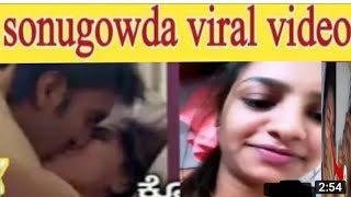 Sonu srinivas gowda viral video / sonu gowda leaked video Watch HD ...