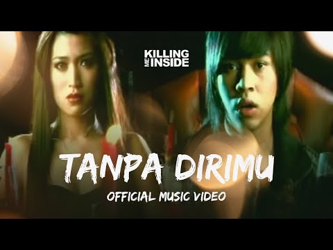 Killing Me Inside - Tanpa Dirimu (OST. Air Terjun Pengantin) Music Video