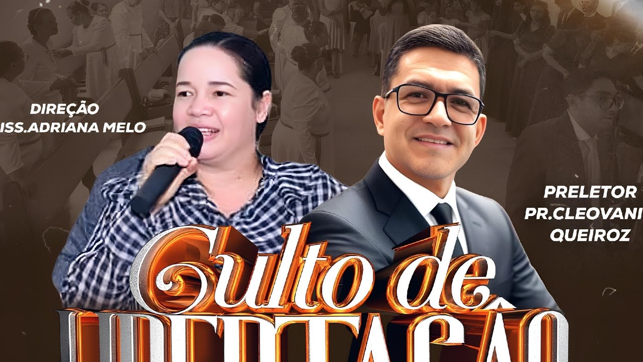CULTO DE LIBERTAÇÃO | DIREÇÃO MISS: ADRIANA MELO  - PREGAÇÃO PR. CLEOVANIO QUEIROZ!