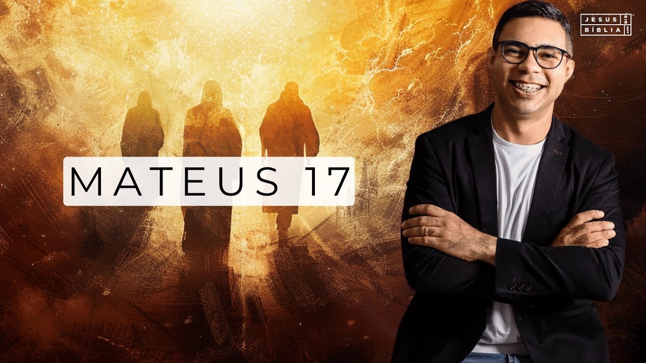 Mateus 17 Estudo - De Montanhas a Milagres: A Jornada Transformadora de Jesus