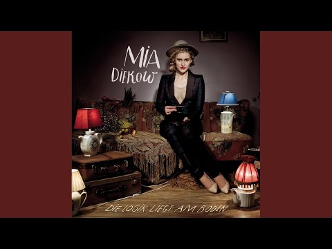 Die Logik Liegt Am Boden - Mia Diekow