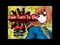 Your Turn To Die Ost .06 Exploration B [EXTENDED]