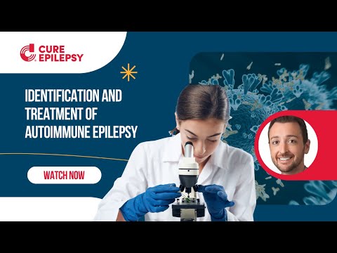 Identification and Treatment of Autoimmune Epilepsy