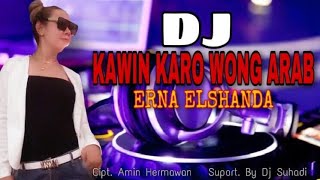 Download lagu DJ KAWIN KARO WONG ARAB || ERNA ELSHANDA ||Tarling Indramayu || Album Terbaru 2022 mp3