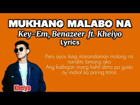 Mukhang Malabo Na (Lyrics)