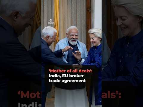 ‘Mother of all deals’: India, EU broker trade agreement | #ajshorts