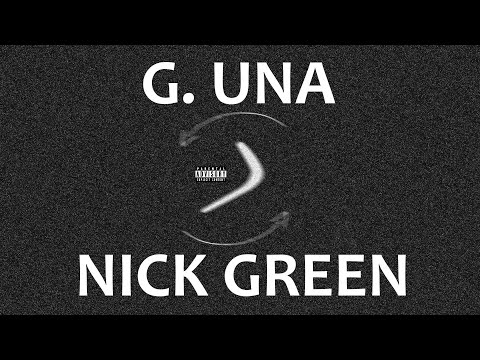 Nick Green X G.UNA - Karma (Prod. By Meyer Lvnsky)