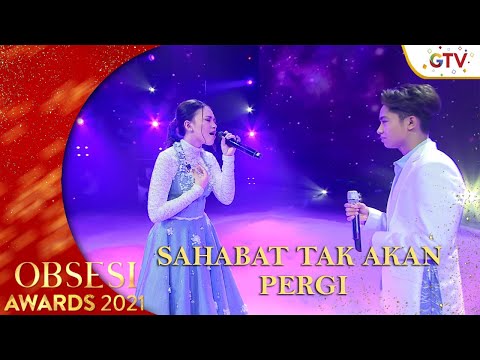 ANNETH FEAT BETRAND PETO PUTRA ONSU - [SAHABAT TAK AKAN PERGI] | OBSESI AWARDS 2021
