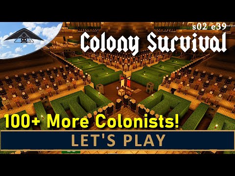 Many more colonists!  Let's Play Colony Survival s02 e39