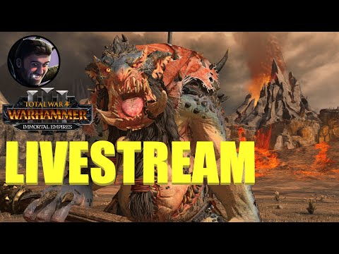 Immortal Empires Throgg the Everchosen Livestream Part 2