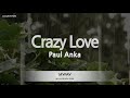Paul Anka-Crazy Love (Karaoke Version) - ZZang KARAOKE (짱가라오케 노래방 공식 유튜브 채널) Paul Anka-Crazy Love (Karaoke Version)