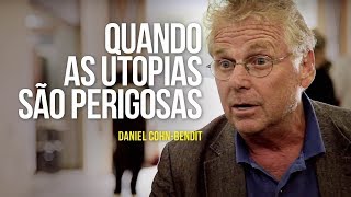 Quando as utopias são perigosas