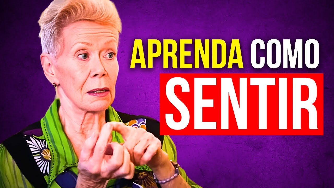 EU LHE ENSINAREI COMO SENTIR PARA MANIFESTAR MILAGRES - Louise Hay