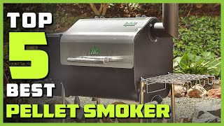 Best Pellet Smokers in 2023 - Top 5 Pellet Smokers Review
