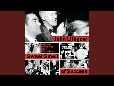 download lagu mp3 mp4 Sweet Smell Of Success Cast, download lagu Sweet Smell Of Success Cast gratis, unduh video klip Sweet Smell Of Success Cast