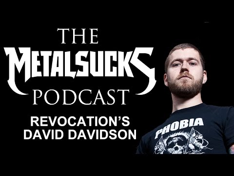REVOCATION's David Davidson on The MetalSucks Podcast #71