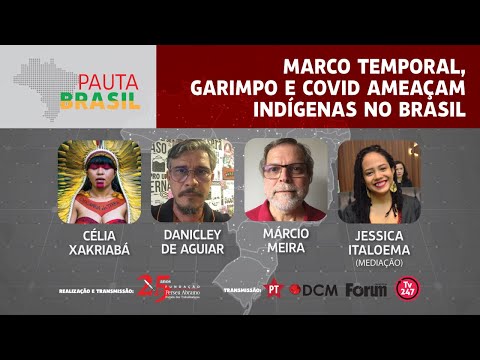 #aovivo | Marco temporal, garimpo e Covid ameaçam indígenas no Brasil | Pauta Brasil