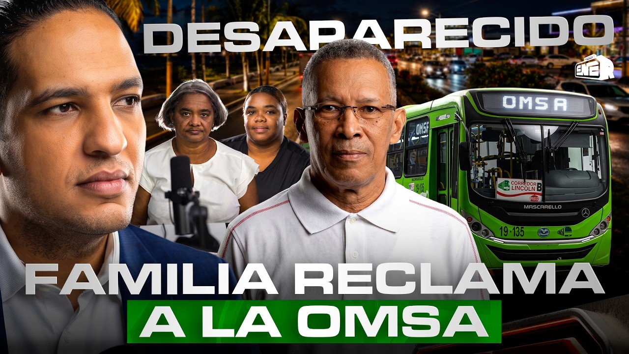 “NOS DIERON LA ESPALDA” FAMILIA DE CHOFER DESAPARECIDO RECLAMA A LA OMSA