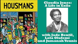 Claudia Jones: A Life in Exile, with Jade Bentil, Lola Olufemi and Jumanah Younis video
