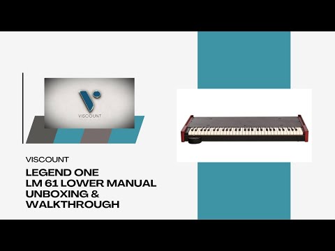Viscount Legend One LM 61 Lower Manual - Unboxing and Walkthrough