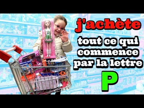 J'achète tout ce qui commence par la lettre P (challenge 10 minutes)