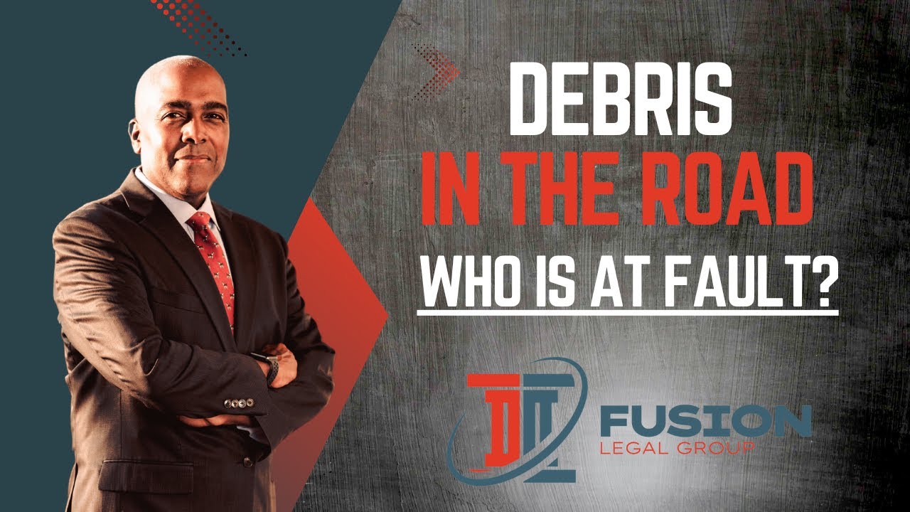 Roadway Debris: Who is at Fault for an Accident?