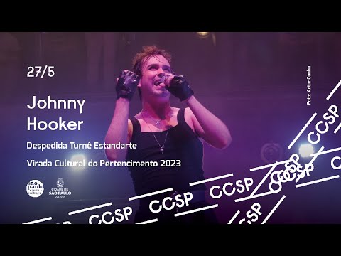 Johnny Hooker | Despedida Turnê Estandarte | Ao Vivo na VIRADA CULTURAL no CCSP - 27/05/2023